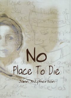 No Place to Die by Jann McPherson.